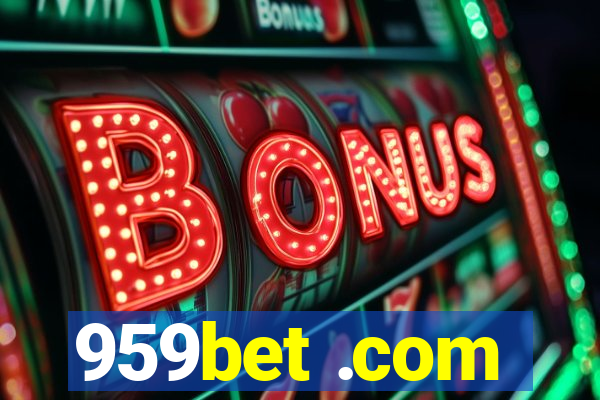 959bet .com